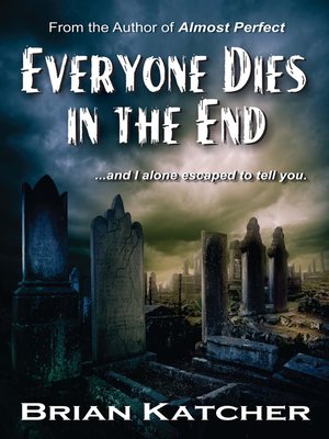 cover image of Everyone Dies in the End